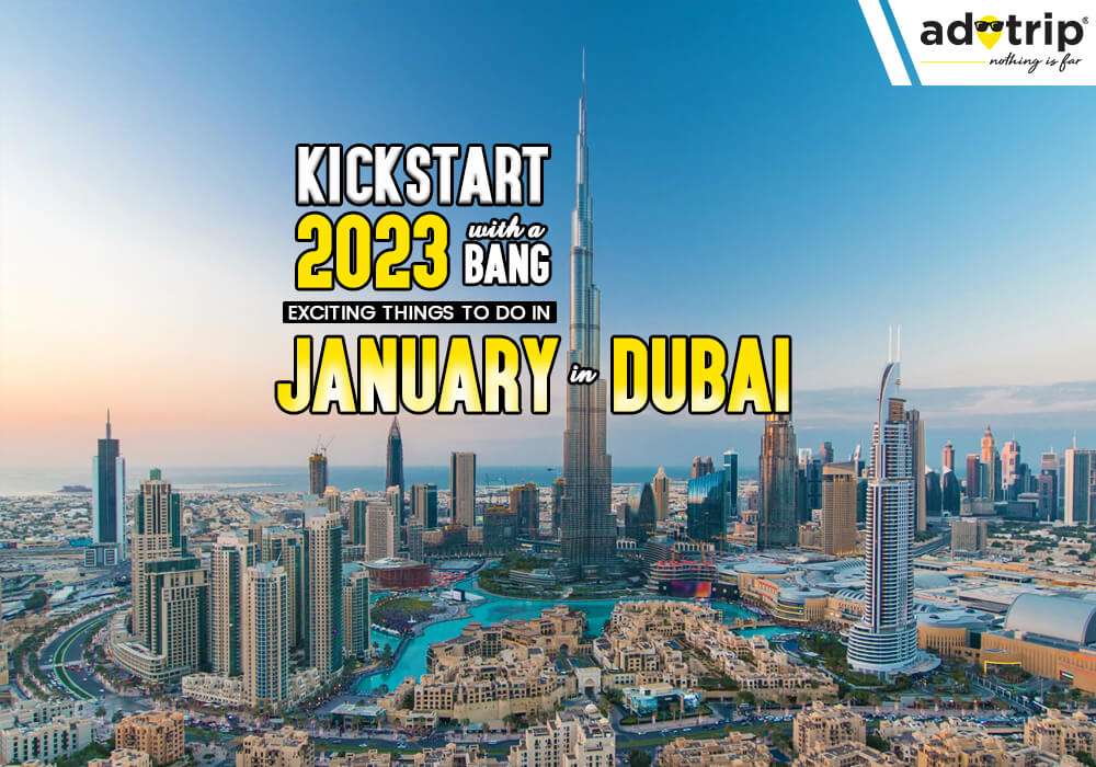 Dubai in January